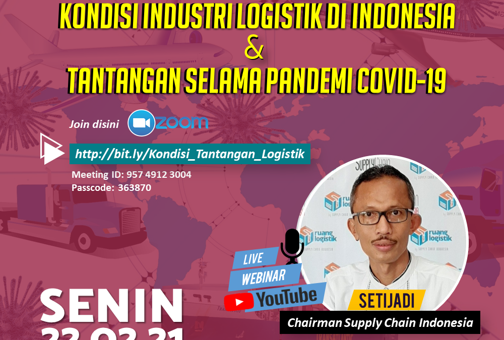 Leaders Talk #5 The Condition of the Logistics Industry in Indonesia and Challenges During the Covid-19 Pandemic